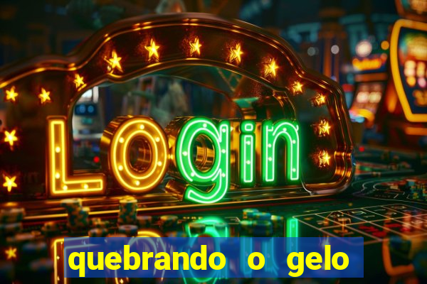 quebrando o gelo pdf download